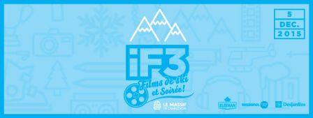 L'IF3 au Massif, faites vite les billets s'envolent! 